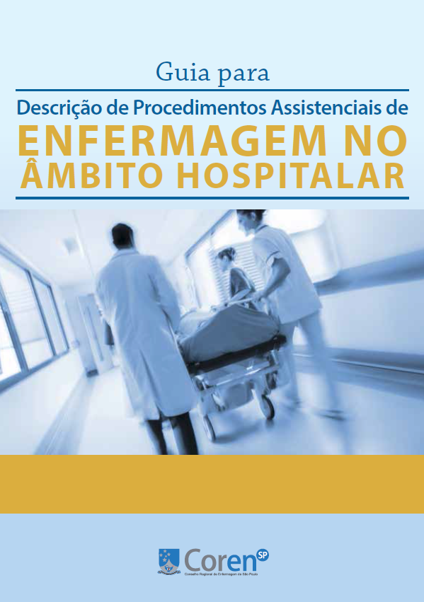Imagem de Guia para descrição de procedimentos assistenciais de enfermagem no âmbito hospitalar